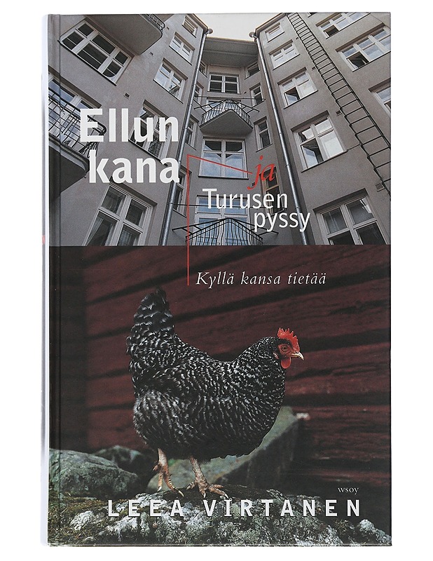Ellun Kana Ja Turusen Pyssy : Kyllä Kansa Tietää - Leea Virtanen - Tietokirjat ja oppaat - 10105506152 - 0