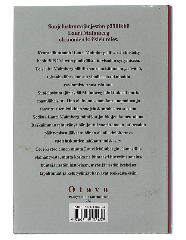 Lauri Malmberg ja suojeluskunnat - Martti Sinerma - Elämäkerrat ja muistelmat - 10105506159 - 1