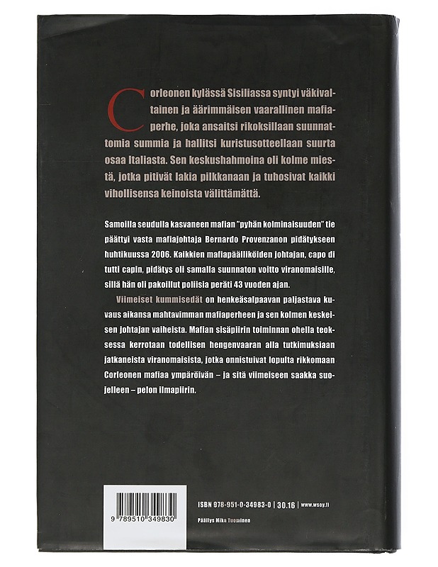 Viimeiset kummisedät : mahtavan mafiaperheen nousu ja tuho - Follain, John - Historiakirjat - 10105506174 - 1