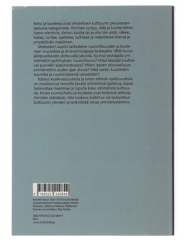Makaaberi ruumis : mielikuvia kuolemasta ja kehosta - Eilola, Jari - Historiakirjat - 10105506175 - 1