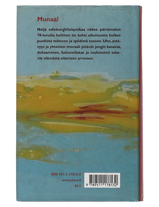 Liima - Welsh, Irvine - Romaanit ja novellit - 10105506186 - 1