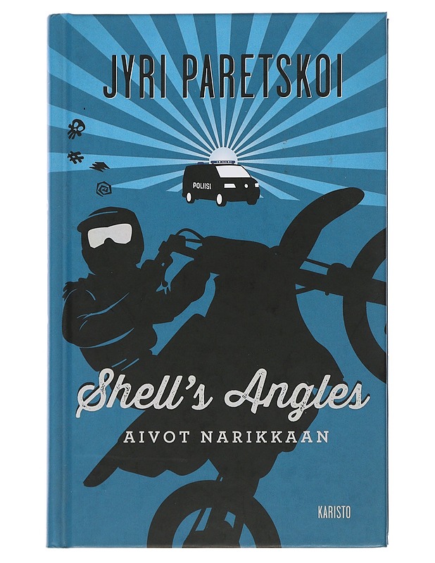 Shell's Angles : aivot narikkaan - Jyri Paretskoi - Nuorten kirjat - 10105506192 - 0