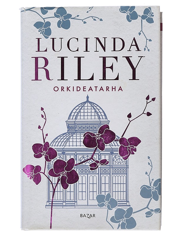 Orkideatarha - Riley, Lucinda - Romaanit ja novellit - 10105506203 - 0
