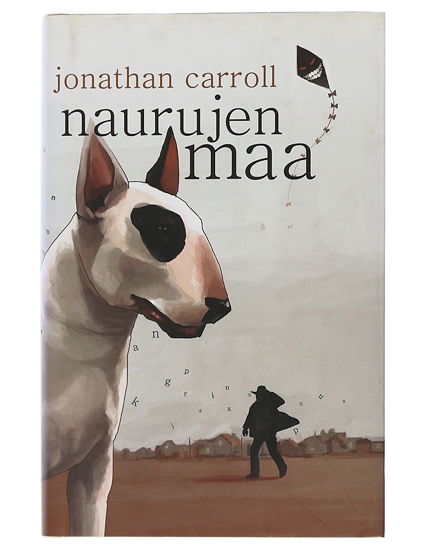 Naurujen maa - Carroll, Jonathan - Jännitys ja dekkarit - 10105506221 - 0