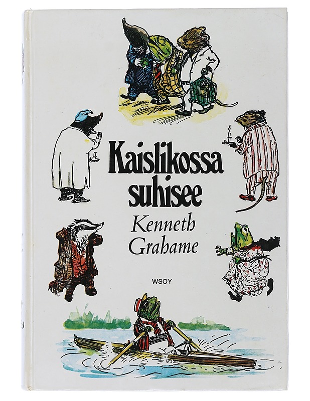 Kaislikossa suhisee - Grahame, Kenneth - Lastenkirjat - 10105506226 - 0