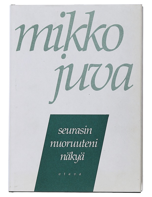 Seurasin nuoruuteni näkyä : muistettavaa vuosilta 1939-82 - Mikko Juva - Elämäkerrat ja muistelmat - 10105506246 - 0