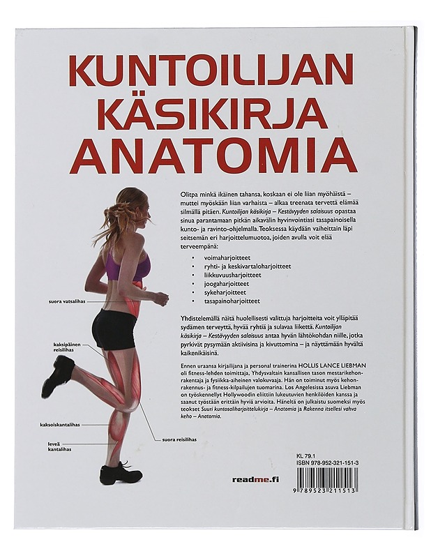 Kuntoilijan käsikirja : anatomia : kestävyyden salaisuus - Liebman, Hollis Lance - Tietokirjat ja oppaat - 10105506249 - 1