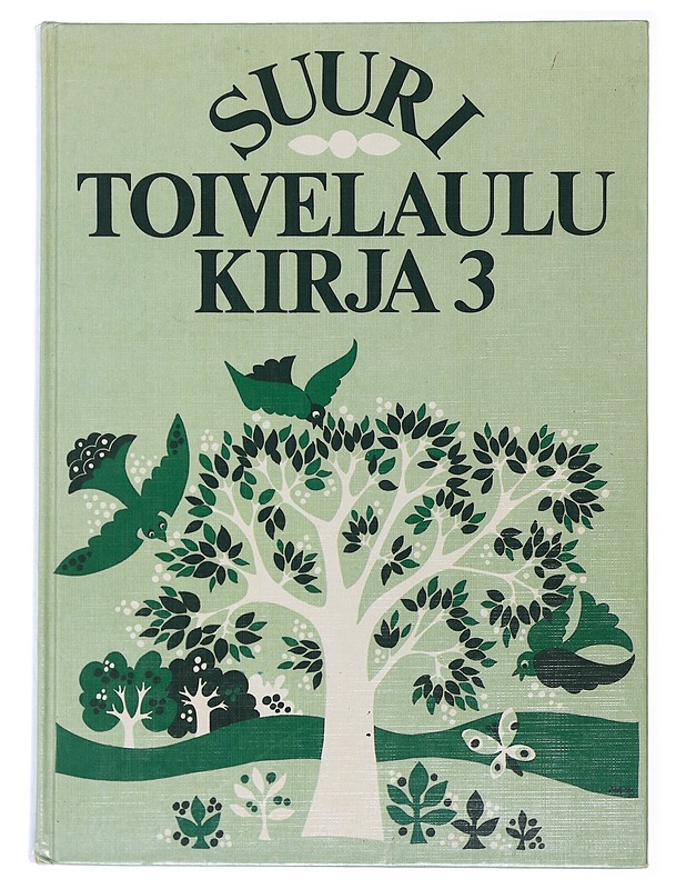 Suuri toivelaulukirja. 3 - Vuoristo, Aapeli - Musiikki- ja elokuvakirjat - 10105506264 - 0