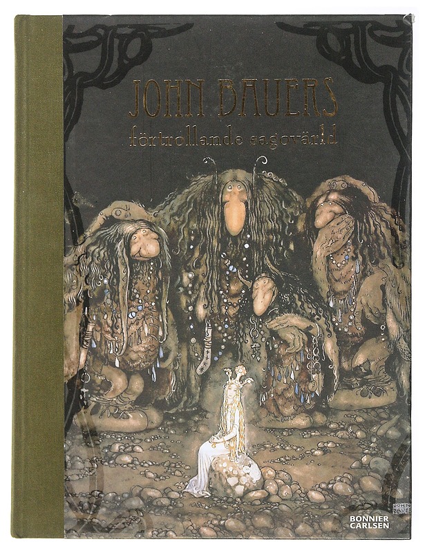 John Bauers förtrollande sagovärld - Bauer, John - Romaanit ja novellit - 10105506271 - 0