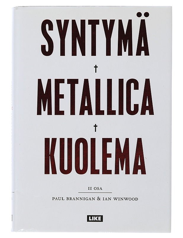Syntymä Metallica kuolema : 2. osa - Brannigan, Paul - Elämäkerrat ja muistelmat - 10105506275 - 0