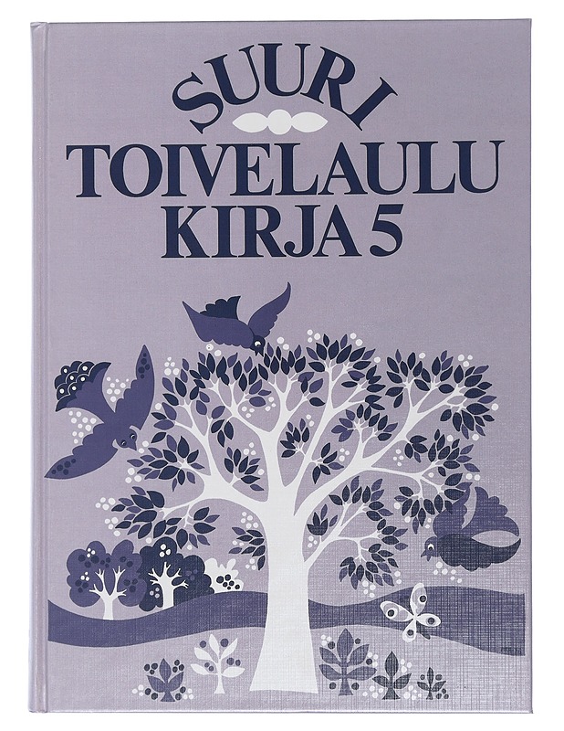 Suuri toivelaulukirja 5 - Vuoristo, Aapeli - Musiikki- ja elokuvakirjat - 10105506278 - 0