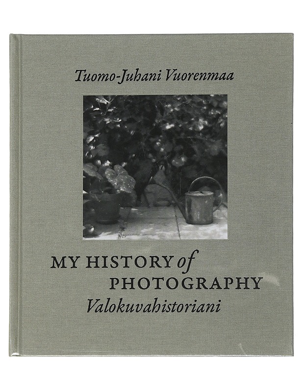 My history of photography - Vuorenmaa, Tuomo-Juhani - Kirja lahjaksi - 10105506303 - 0