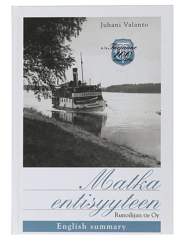 Matka entisyyteen - Juhani Valanto - Historiakirjat - 10105506325 - 0