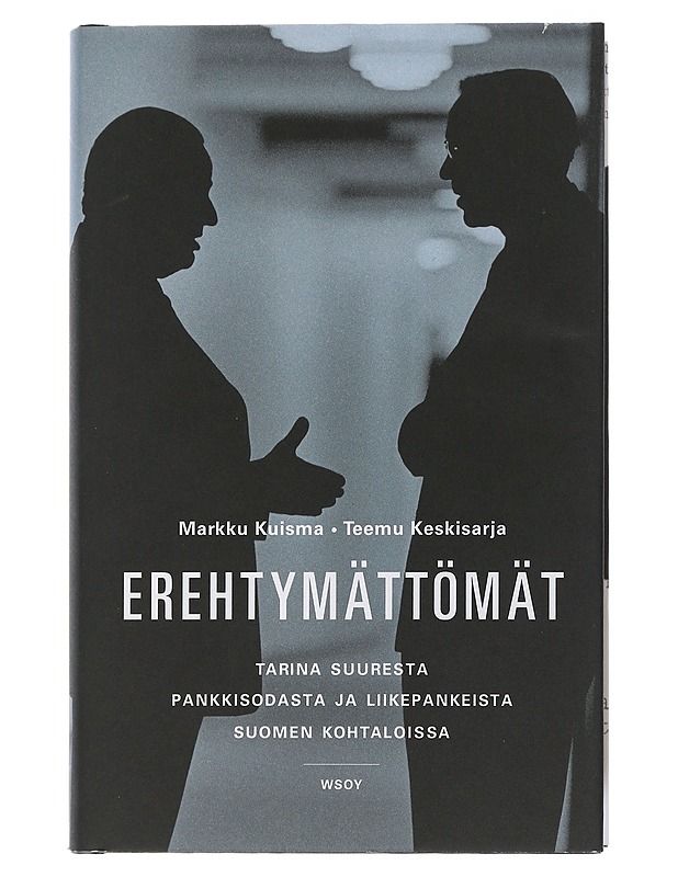 Erehtymättömät - Kuisma, Markku - Historiakirjat - 10105506355 - 0