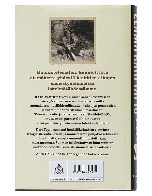 Elämä : Kari Tapio 1945-2010 - Heikkinen, Antti - Elämäkerrat ja muistelmat - 10105506361 - 1