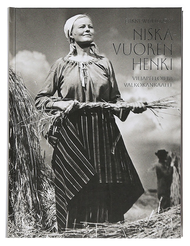 Niskavuoren henki : viljapelloilta valkokankaalle - Wuolijoki, Erkki - Elämäkerrat ja muistelmat - 10105506376 - 0
