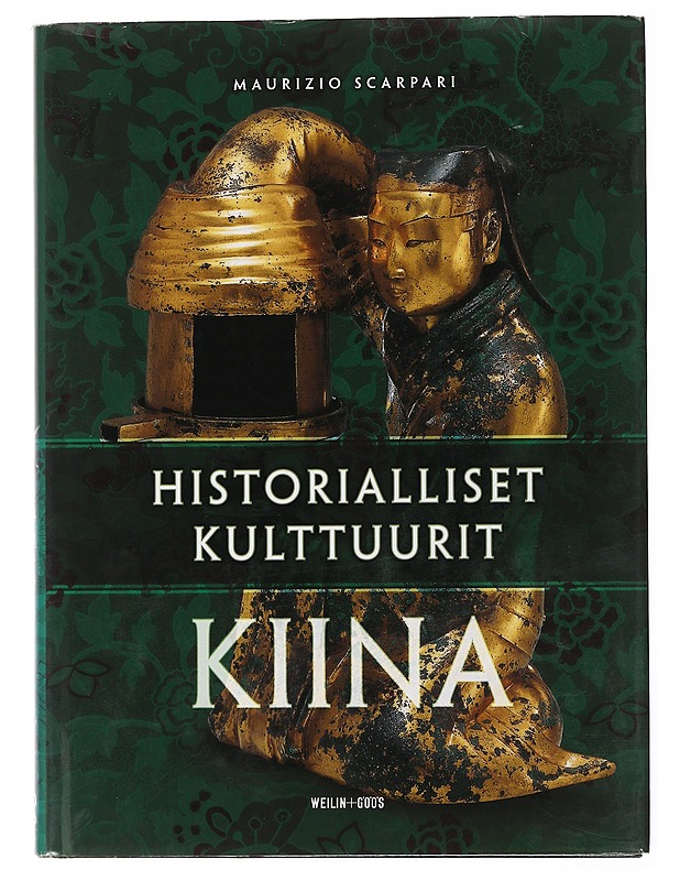 Historialliset kulttuurit. Kiina - Scarpari, Maurizio - Historiakirjat - 10105506402 - 0