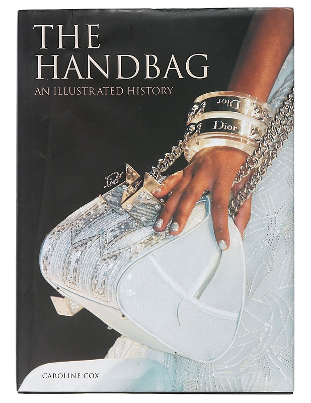 The Handbag: An Illustrated History - Caroline Cox  - Tietokirjat ja oppaat - 10105506407 - 0