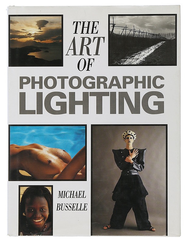 The art of photographic lighting - Michael Busselle - Tietokirjat ja oppaat - 10105506430 - 0