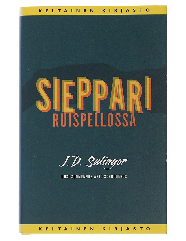 Sieppari ruispellossa - Salinger, J. D. - Romaanit ja novellit - 10105506451 - 0