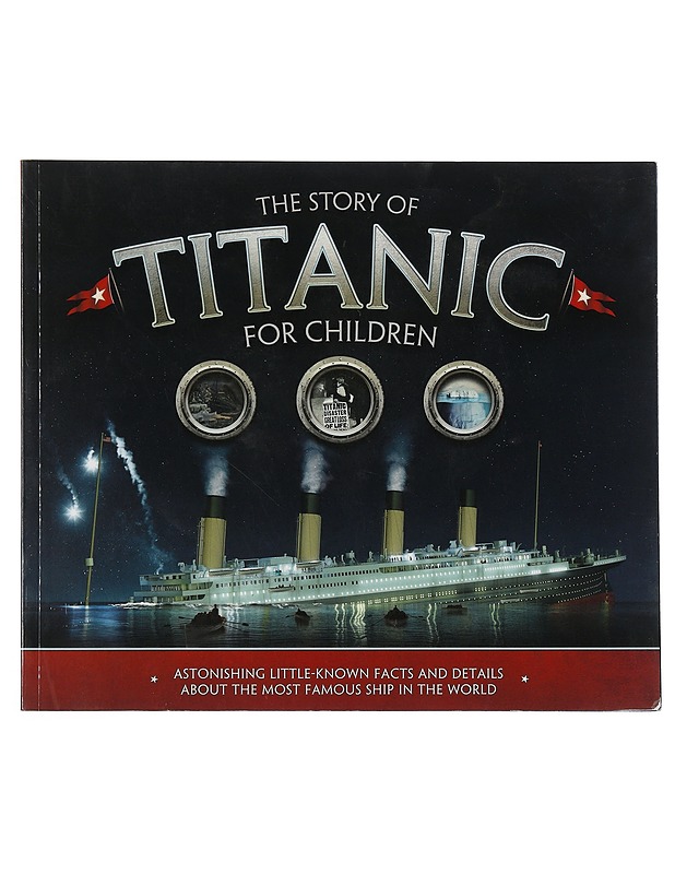 The story of Titanic for children - Fullman, Joe - Lastenkirjat - 10105506527 - 0