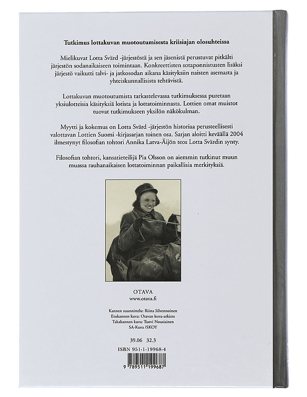 Myytti ja kokemus : Lotta Svärd sodassa - Pia Olsson - Elämäkerrat ja muistelmat - 10105506543 - 1