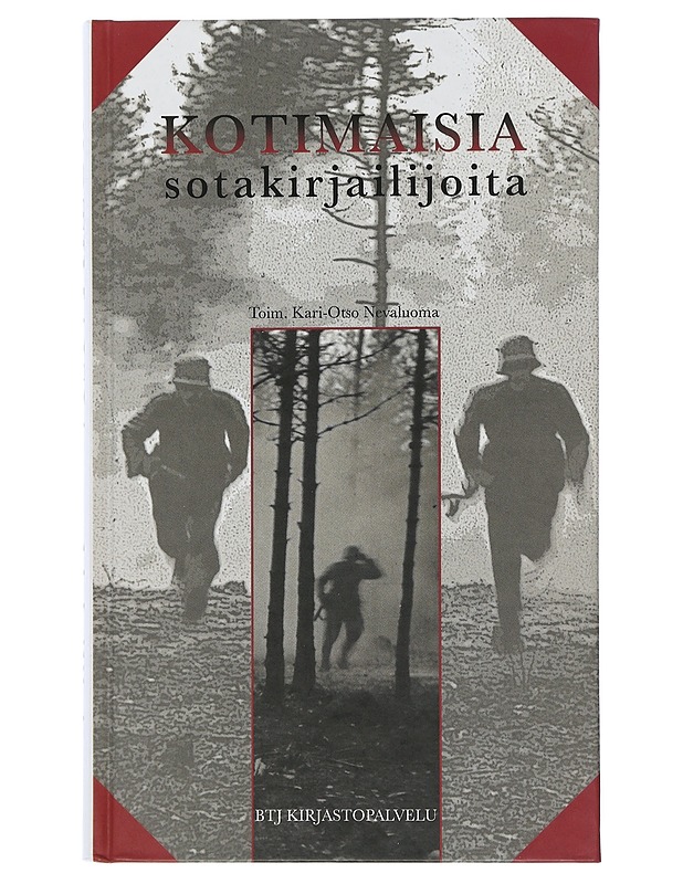 Kotimaisia sotakirjailijoita - Nevaluoma, Kari-Otso - Historiakirjat - 10105506565 - 0
