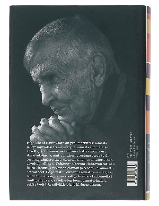 Tulisaarna : Einojuhani Rautavaaran elämä ja teokset - Tiikkaja, Samuli - Elämäkerrat ja muistelmat - 10105506573 - 1