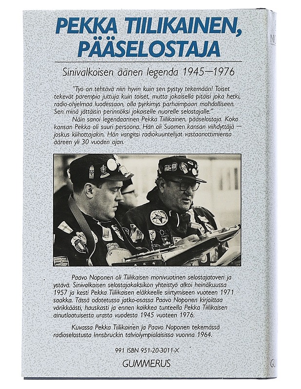Pekka Tiilikainen, pääselostaja : sinivalkoisen äänen legenda 1945-1976 - Noponen, Paavo - Elämäkerrat ja muistelmat - 10105506592 - 1