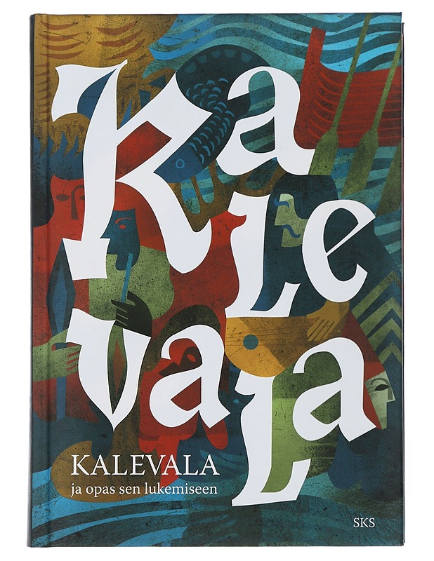 Kalevala ja opas sen lukemiseen - Kaski, Liisa - Kaunokirjallisuus - 10105506694 - 0