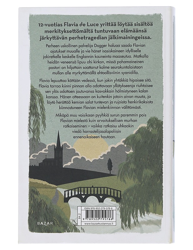 On hieno paikka haudan povi - Bradley, Alan - Jännitys ja dekkarit - 10105506709 - 1