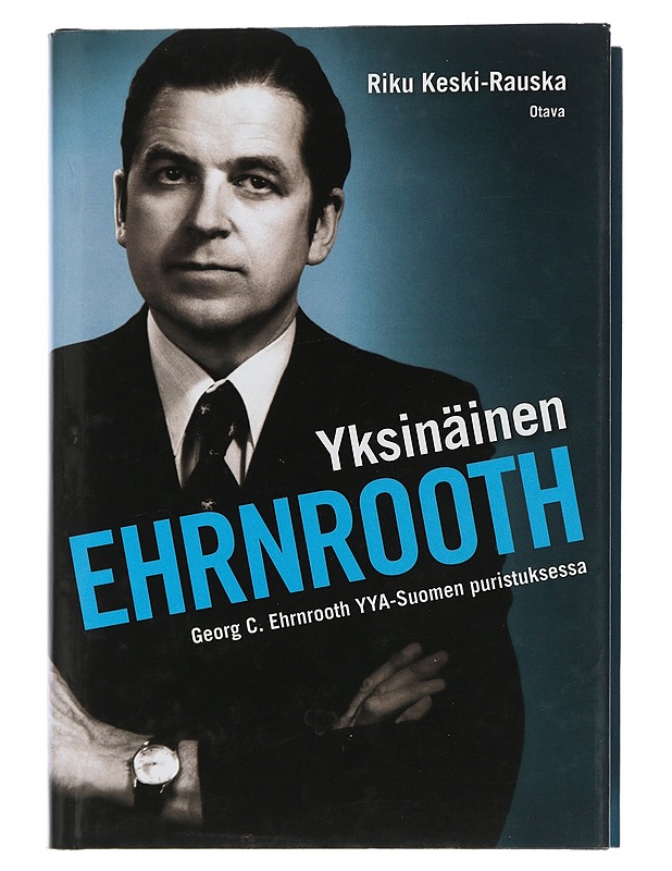 Yksinäinen Ehrnrooth  - Riku Keski-Rauska - Elämäkerrat ja muistelmat - 10105506745 - 0