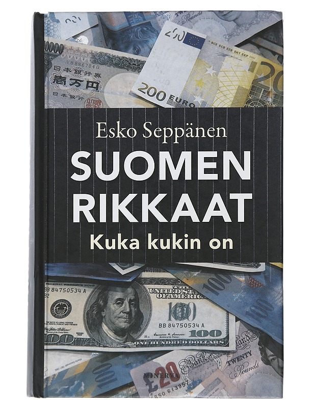 Suomen rikkaat : kuka kukin on - Seppänen, Esko - Elämäkerrat ja muistelmat - 10105506748 - 0