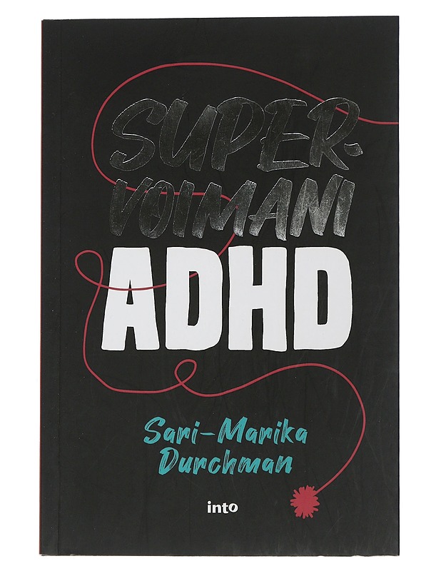 Supervoimani ADHD - Sari-Marika Durchman - Tietokirjat ja oppaat - 10105506753 - 0