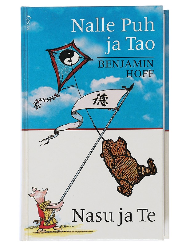 Nalle Puh ja Tao : Nasu ja Te - Hoff, Benjamin - Romaanit ja novellit - 10105506764 - 0