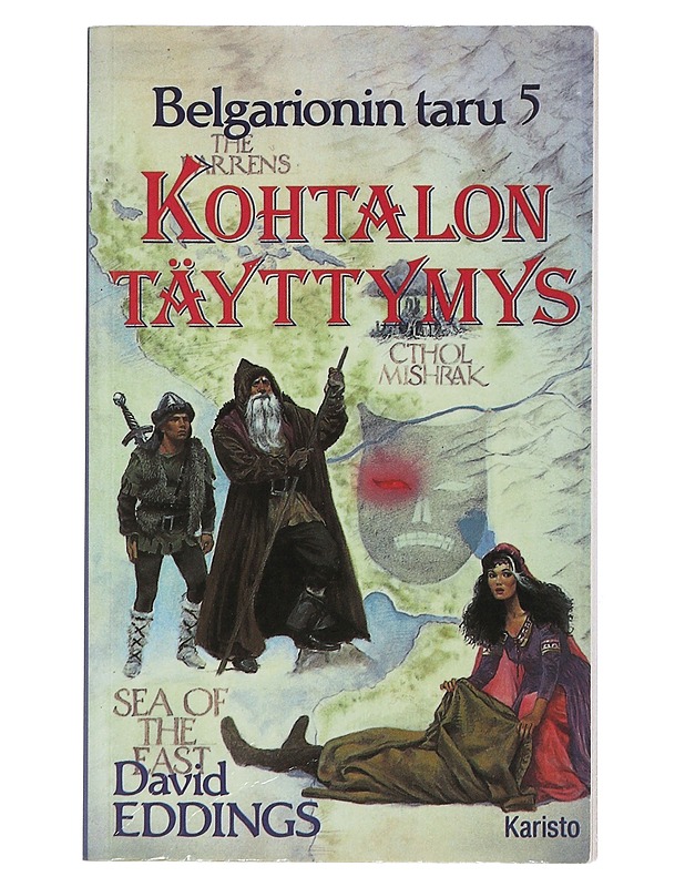 Belgarionin taru 5 : Kohtalon täyttymys - Eddings, David - Fantasia- ja scifi - 10105506772 - 0