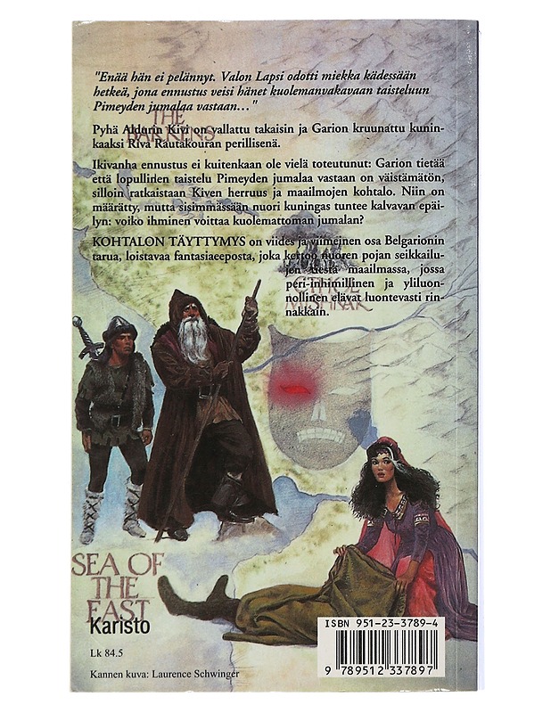 Belgarionin taru 5 : Kohtalon täyttymys - Eddings, David - Fantasia- ja scifi - 10105506772 - 1
