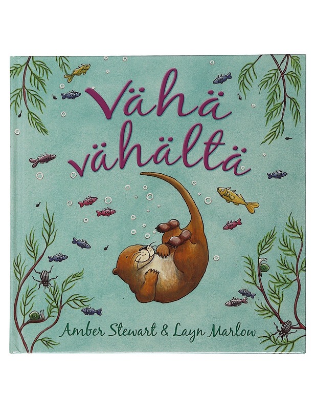 Vähä vähältä - Stewart, Amber - Lastenkirjat - 10105506779 - 0