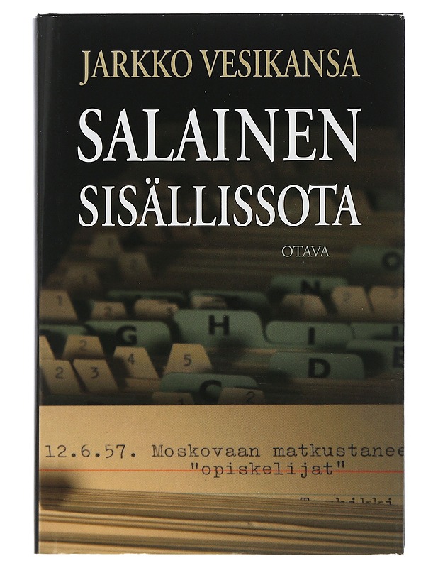 Salainen sisällissota - Jarkko Vesikansa - Historiakirjat - 10105506814 - 0