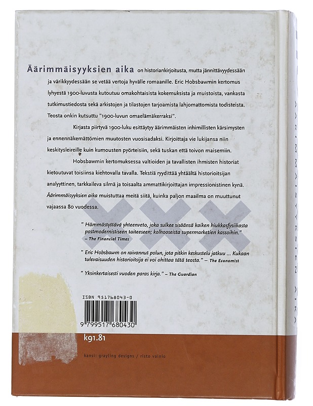 Äärimmäisyyksien aika : lyhyt 1900-luku (1914-1991) - Hobsbawm, Eric - Historiakirjat - 10105506816 - 1