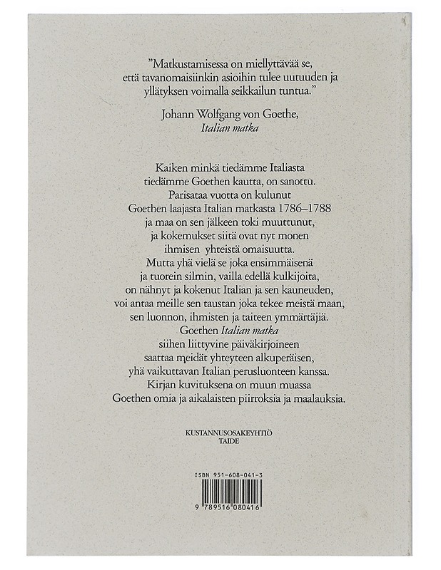 Italian matka päiväkirjoineen - Goethe, Johann Wolfgang von - Elämäkerrat ja muistelmat - 10105506819 - 1