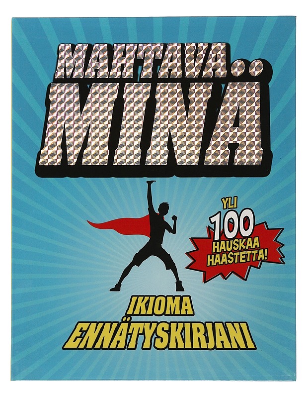 Mahtava minä : ikioma ennätyskirjani - Buckley, James, Jr - Lastenkirjat - 10105506820 - 0