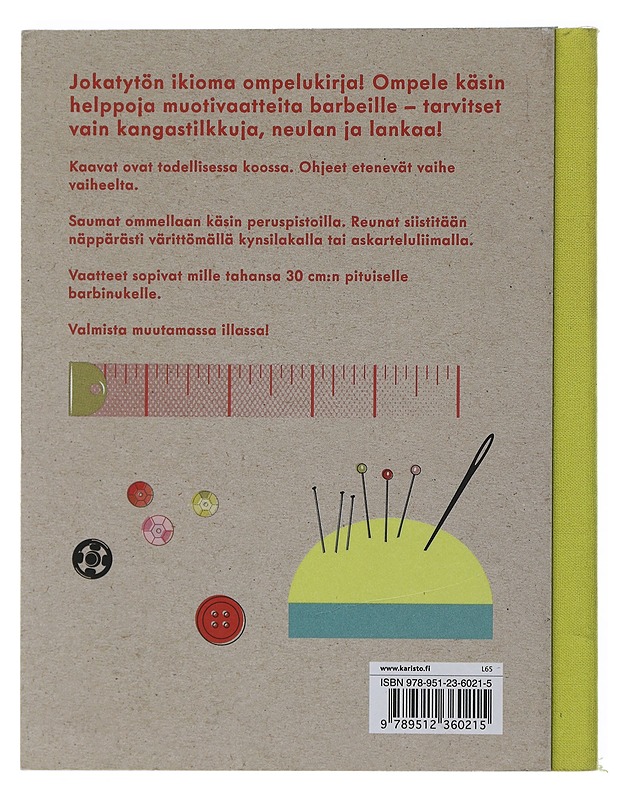 Helpot ja nopeat barbinvaatteet : tee itse muodikkaita vaatteita ja asusteita lempibarbillesi! - Scott-Smith, Louise - Tietokirjat ja oppaat - 10105506835 - 1