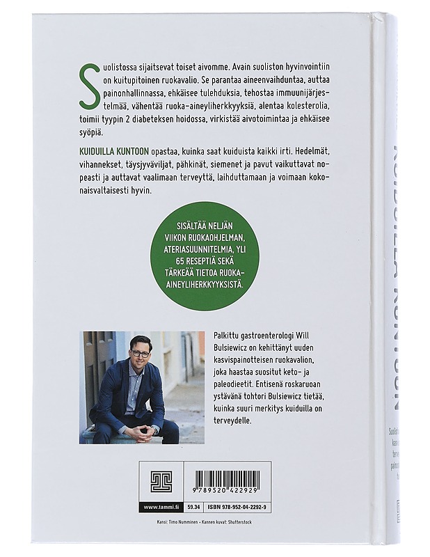 Kuiduilla kuntoon : suolistoa hellivää kasvisruokaa terveyden ja painonhallinnan tueksi - Bulsiewicz, Will - Tietokirjat ja oppaat - 10105506833 - 1