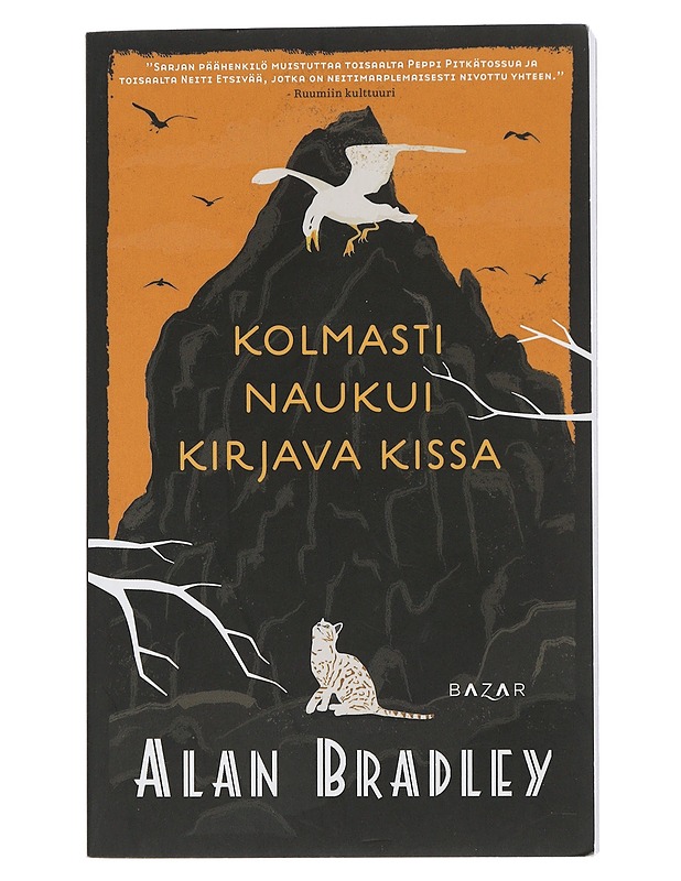 Kolmasti naukui kirjava kissa - Bradley, Alan - Jännitys ja dekkarit - 10105506838 - 0