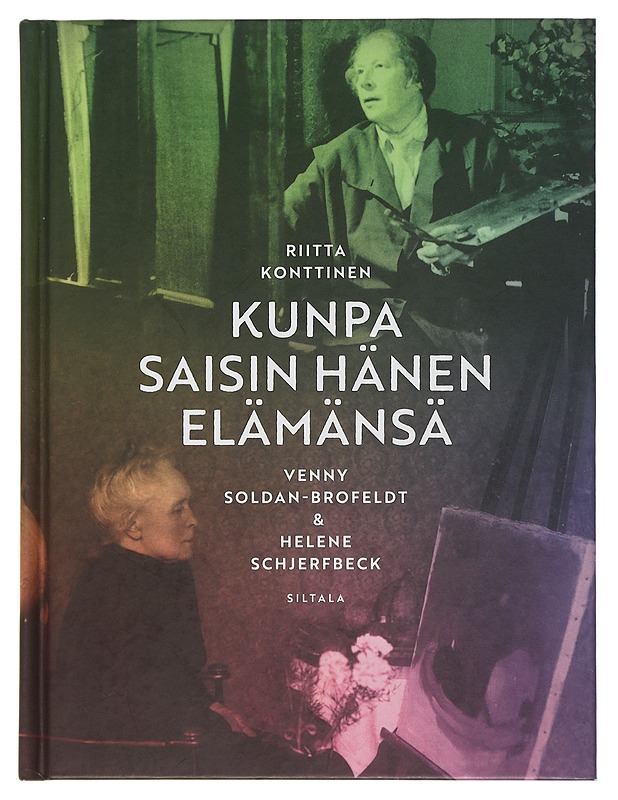 Kunpa saisin hänen elämänsä - Konttinen, Riitta - Elämäkerrat ja muistelmat - 10105506839 - 0