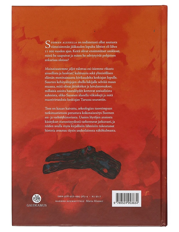 Muinaisuutemme jäljet - Haggrén, Georg - Kirja lahjaksi - 10105506853 - 1