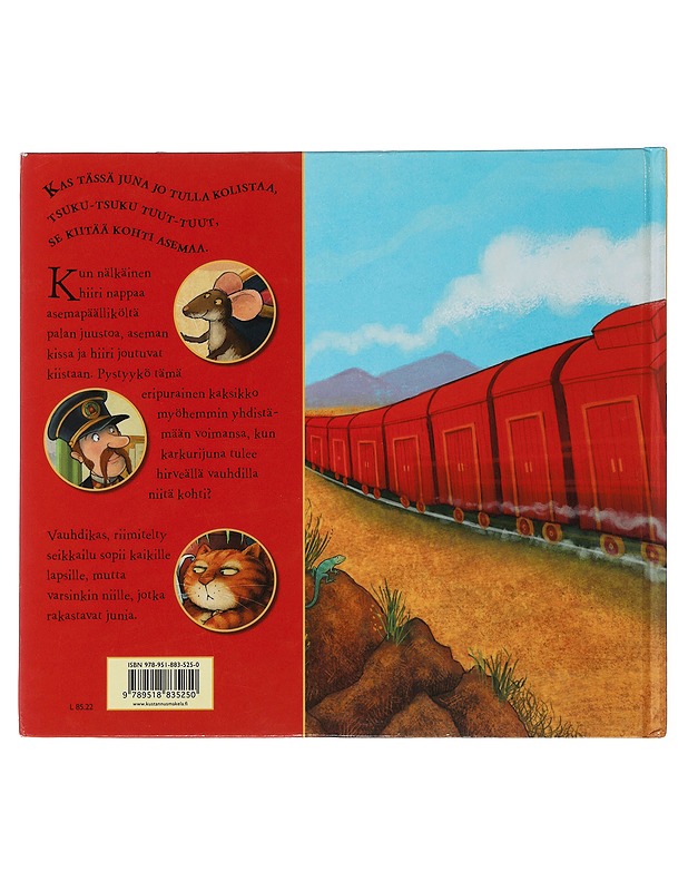 Kissa, hiiri ja karkurijuna - Bently, Peter - Lastenkirjat - 10105506863 - 1