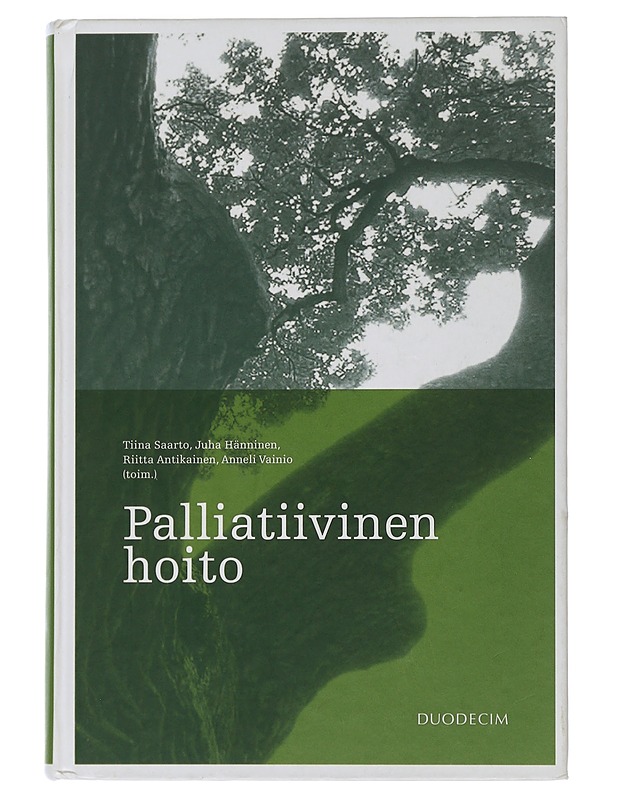 Palliatiivinen hoito - Saarto, Tiina - Tietokirjat ja oppaat - 10105506878 - 0