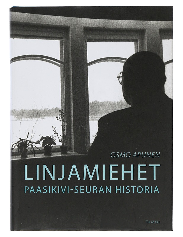 Linjamiehet : Paasikivi-seuran historia - Apunen, Osmo  - Historiakirjat - 10105506881 - 0